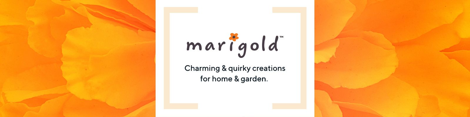 Marigold  Charming & quirky creations for home & garden. 
