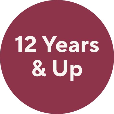 12 Years & Up