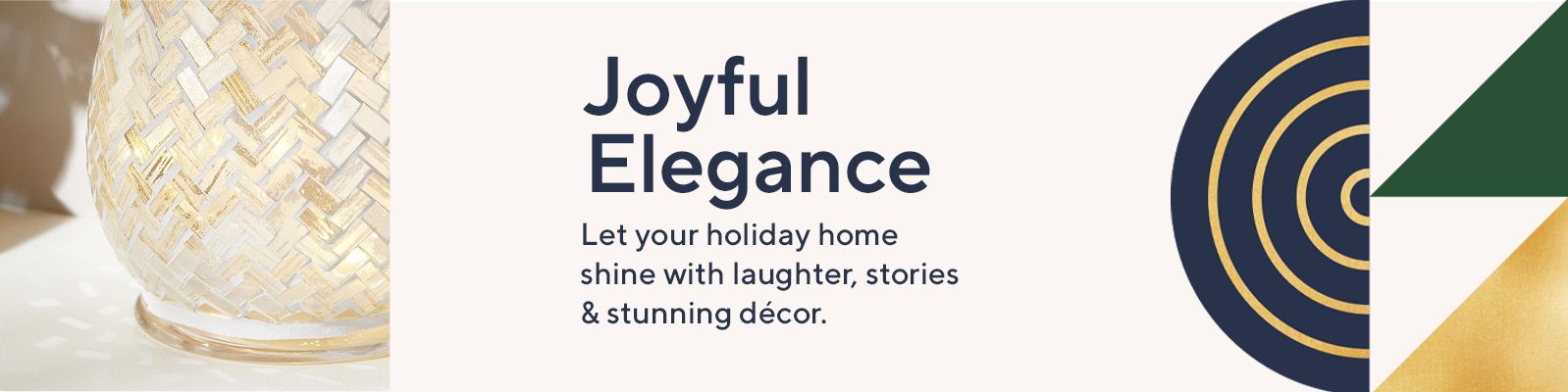 Joyful Elegance  Let your holiday home shine with laughter, stories & stunning décor