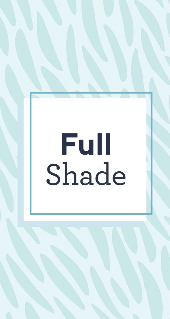Full Shade