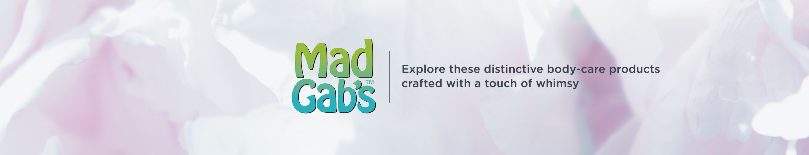 Mad Gab's,  Explore these distinctive body-care products crafted with a touch of whimsy