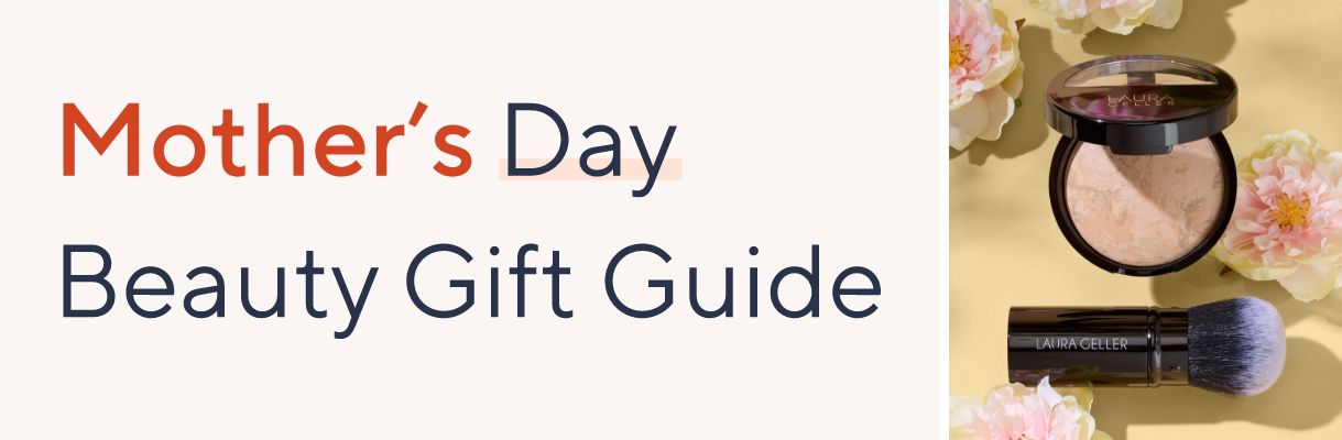 Mother's Day Beauty Gift Guide