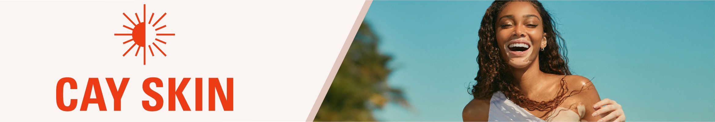 Cay Skin