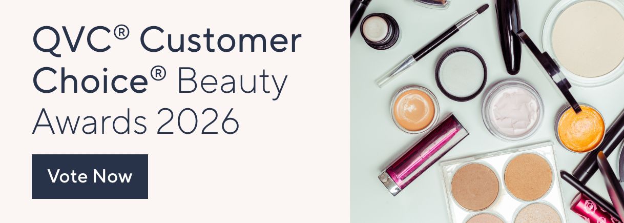 QVC® Customer Choice® Beauty Awards 2026 Vote Now	