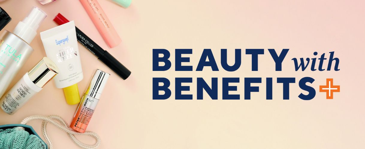 Beauty with Benefits- Beauty —