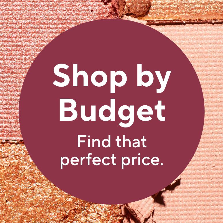 Shop by Budget. Find that perfect price. 