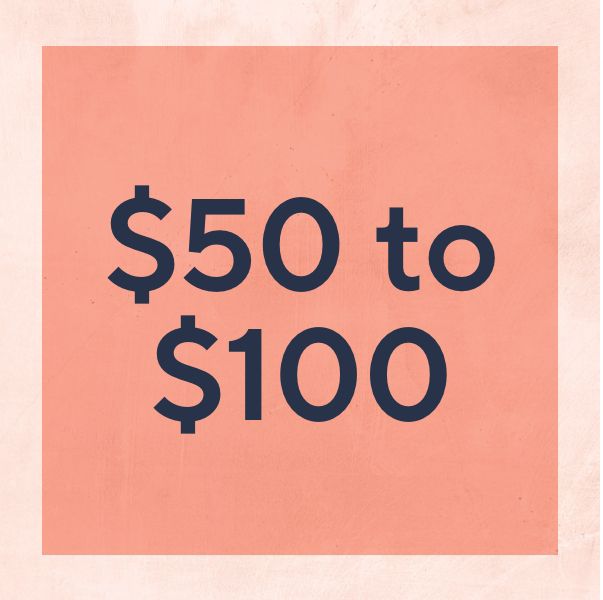 $50 to $100