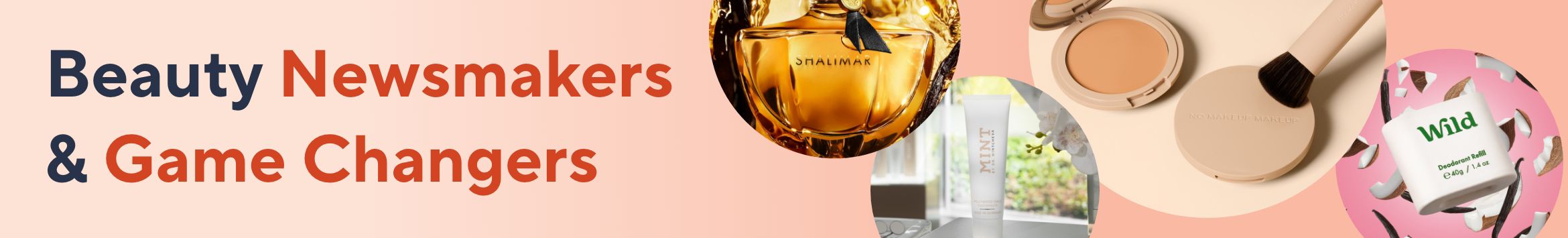 Beauty Newsmakers & Game Changers