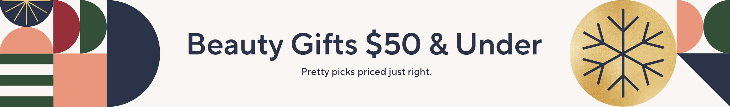 Beauty Gifts $50 & Under - Pretty picks priced just right.