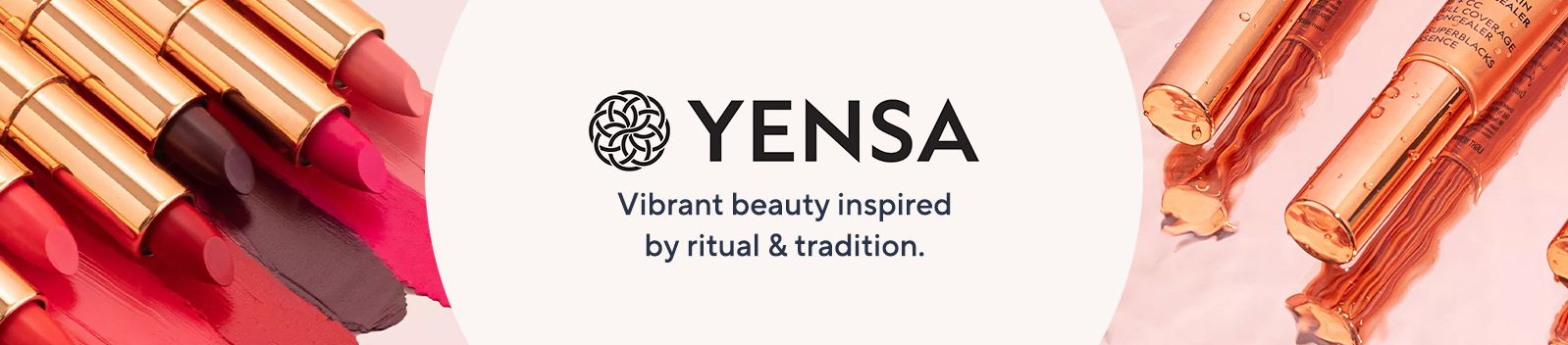 YENSA.  Vibrant beauty inspired by ritual & tradition.