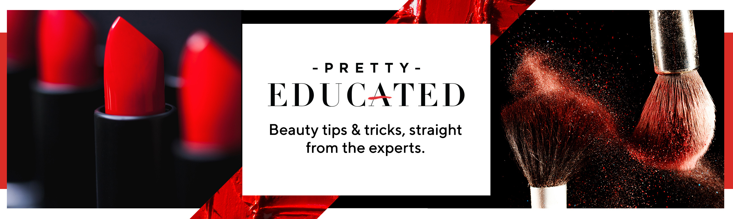 Beauty tips & tricks, straight from the experts.