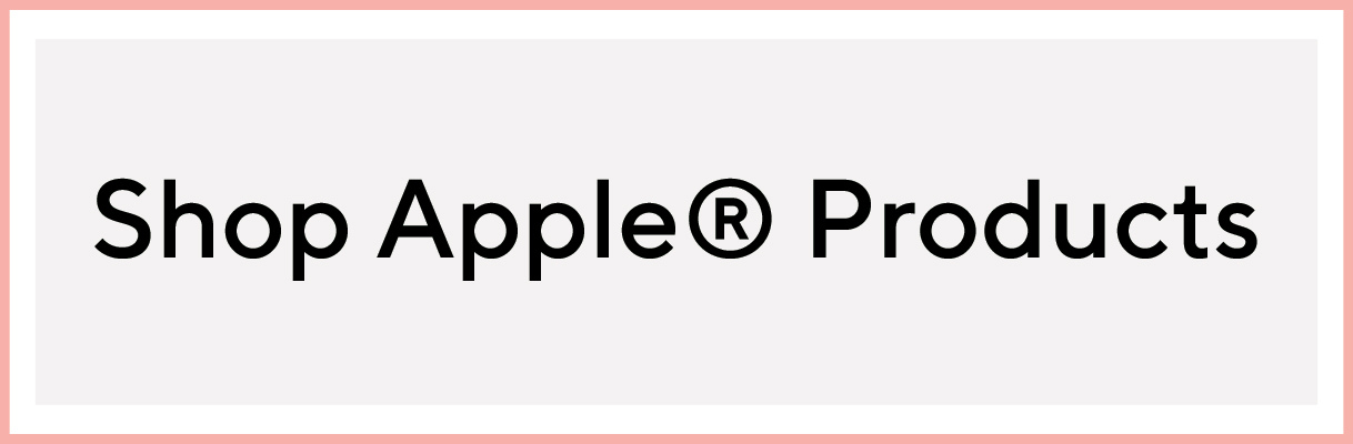 Shop Apple® Products