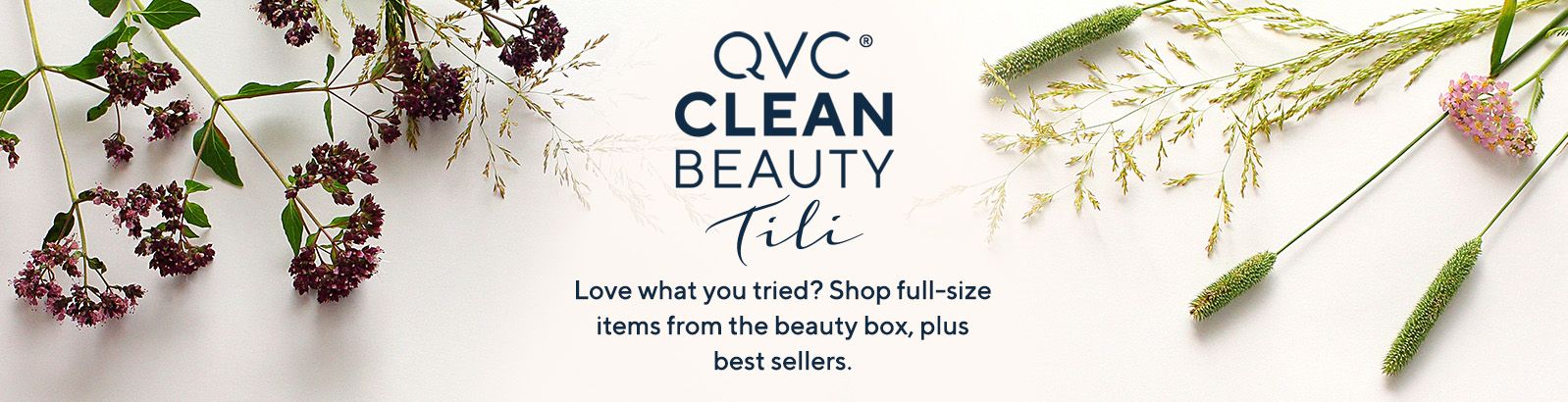 QVC® Clean Beauty TILI - Love what you tried? Shop full-size items from the beauty box, plus best sellers.