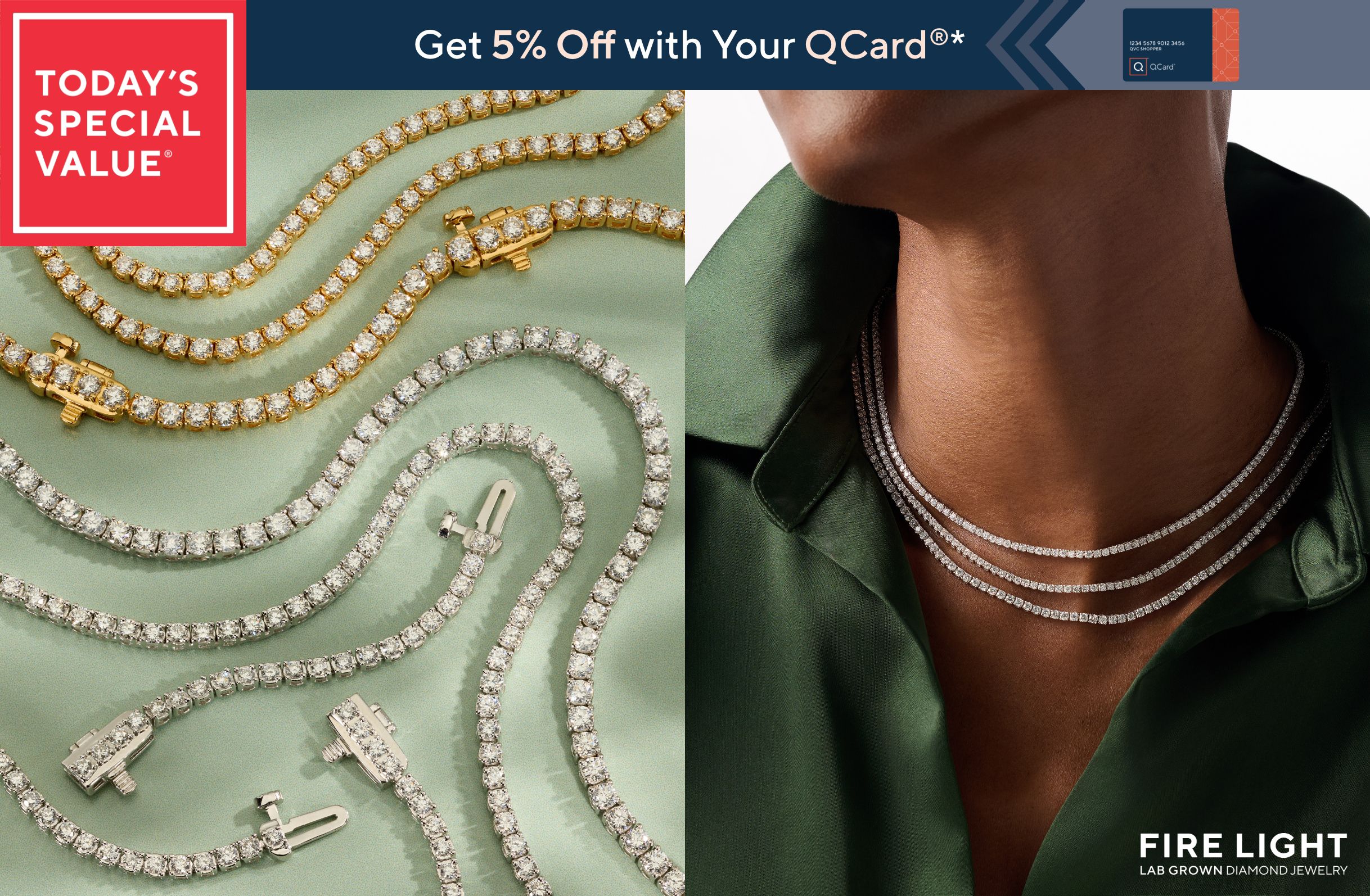 Today's Special Value®    Get 5% Off with Your QCard®*
