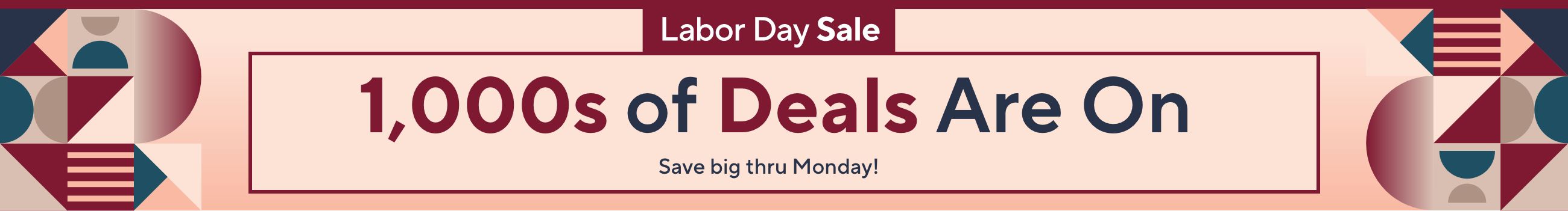 Labor Day Sale - Labor Day Sale. Save big thru Monday!