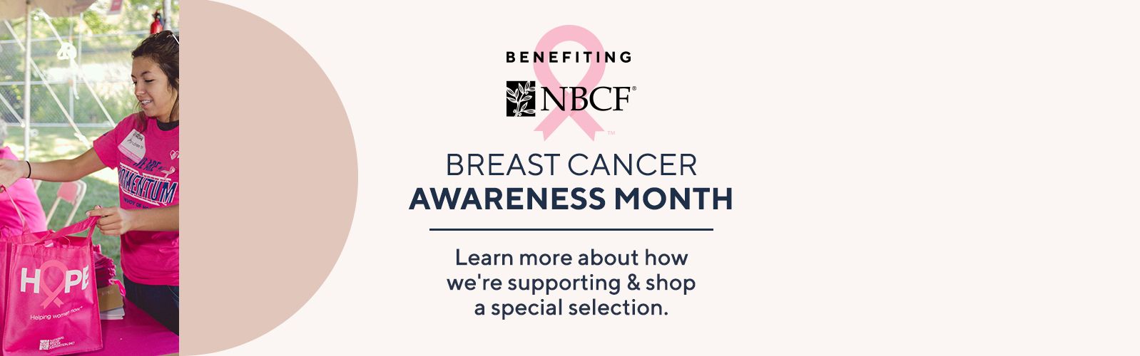 Breast Cancer Awareness Month - Learn more about how we're supporting & shop a special selection.  