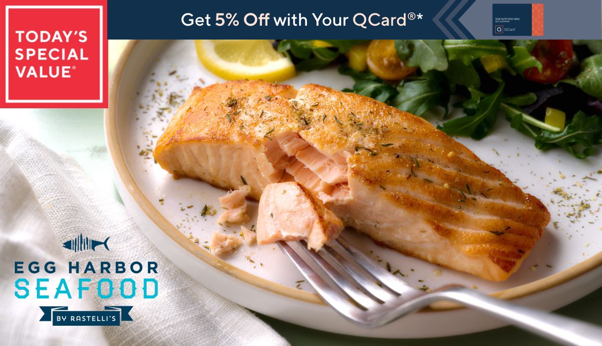Today's Special Value®    Get 5% Off with Your QCard®*