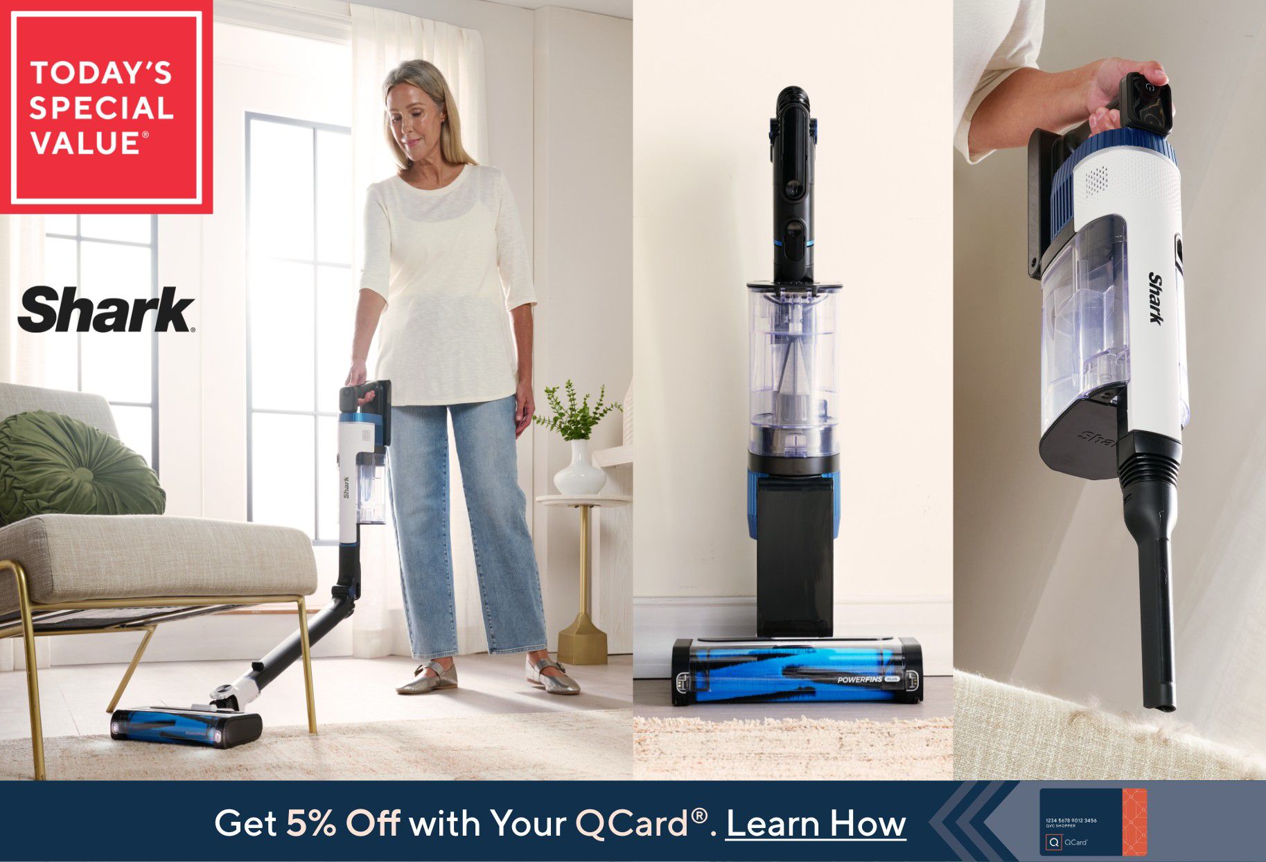 Today's Special Value®    Get 5% Off with Your QCard®. Learn How