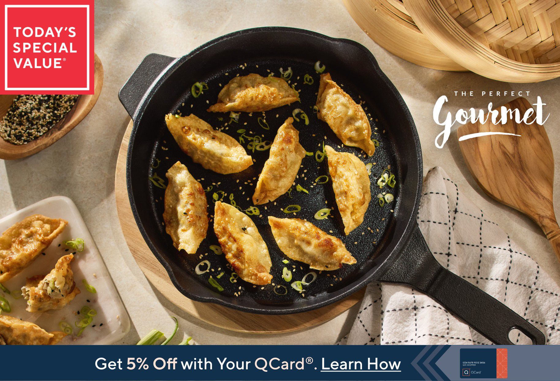 Today's Special Value®    Get 5% Off with Your QCard®. Learn How