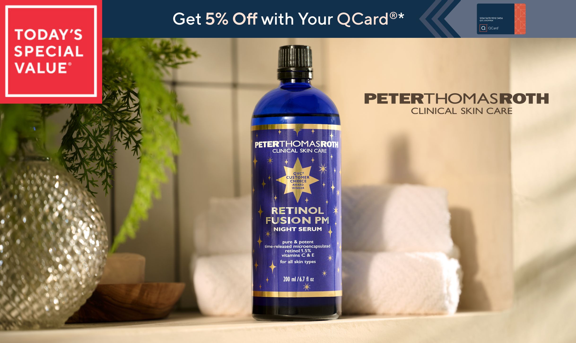 Today's Special Value®    Get 5% Off with Your QCard®*