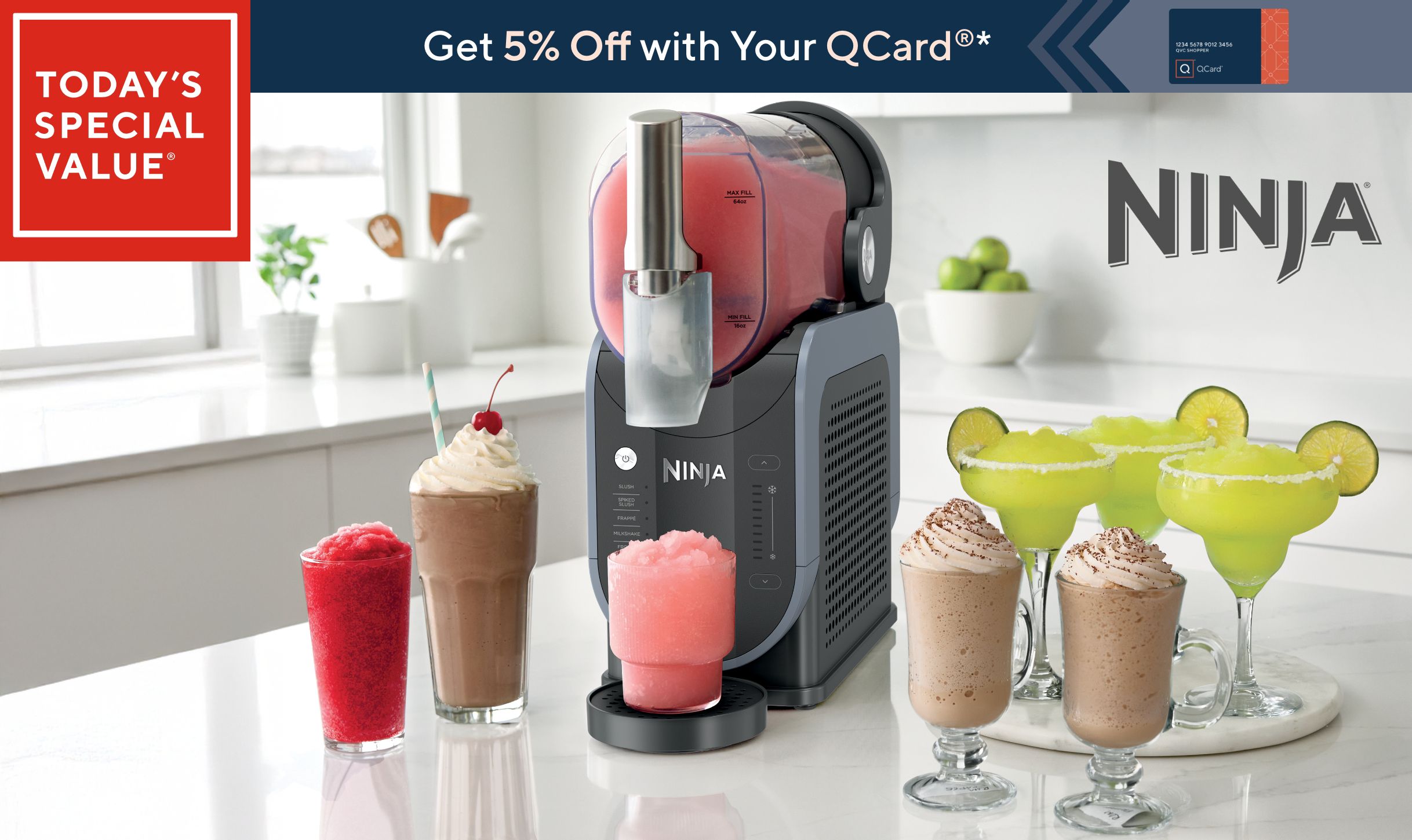 Today's Special Value®    Get 5% Off with Your QCard®*