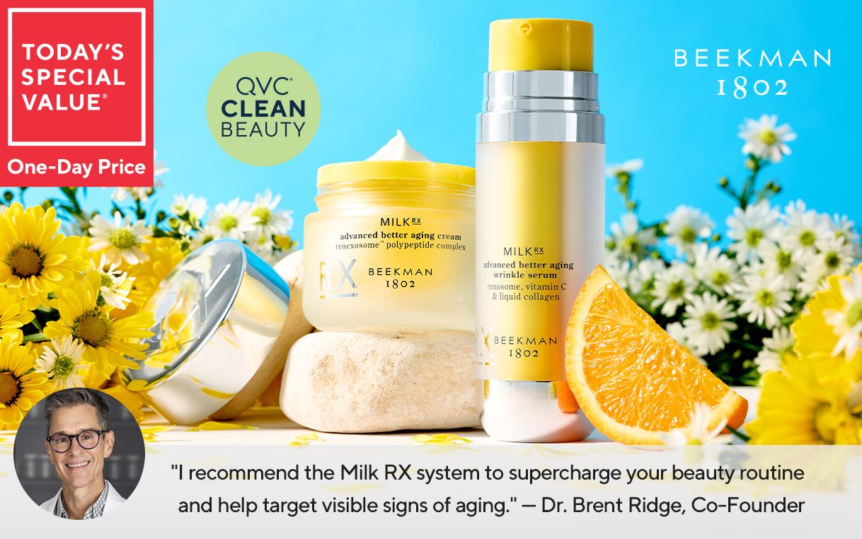 Today's Special Value® One-Day Price  "I recommend the Milk RX system to supercharge your beauty routine and help target visible signs of aging." —Dr. Brent Ridge, Co-Founder