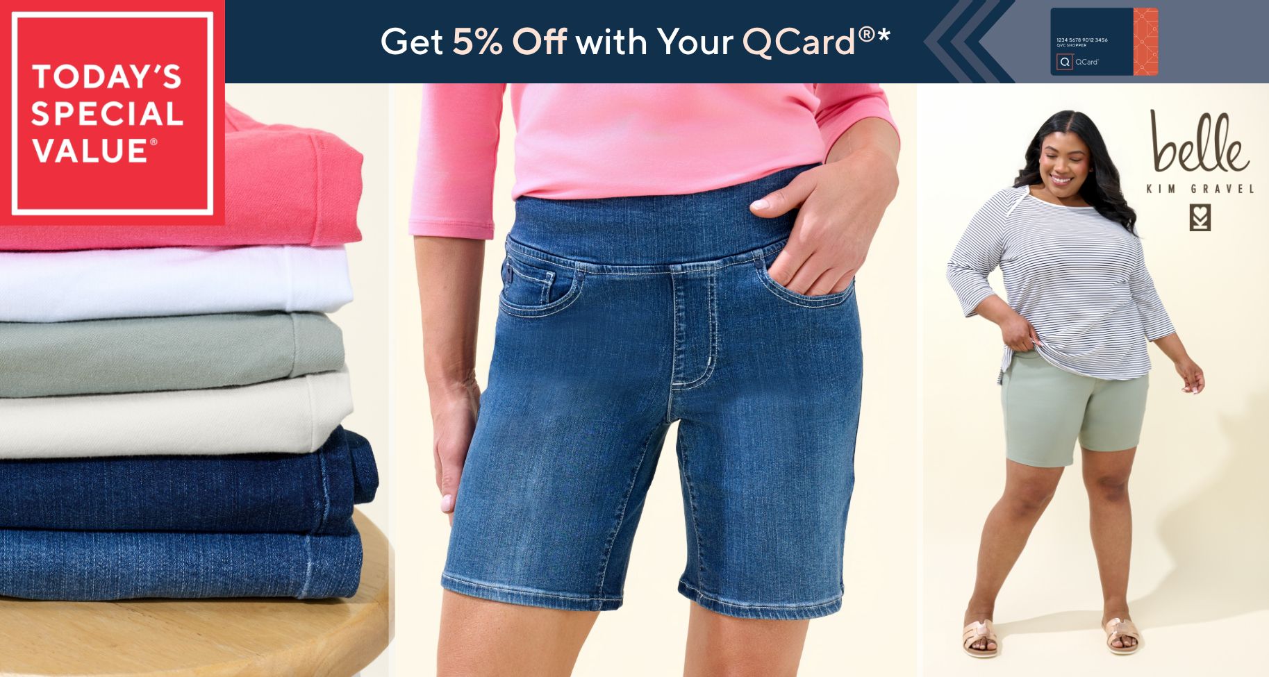 Today's Special Value®    Get 5% Off with Your QCard®*