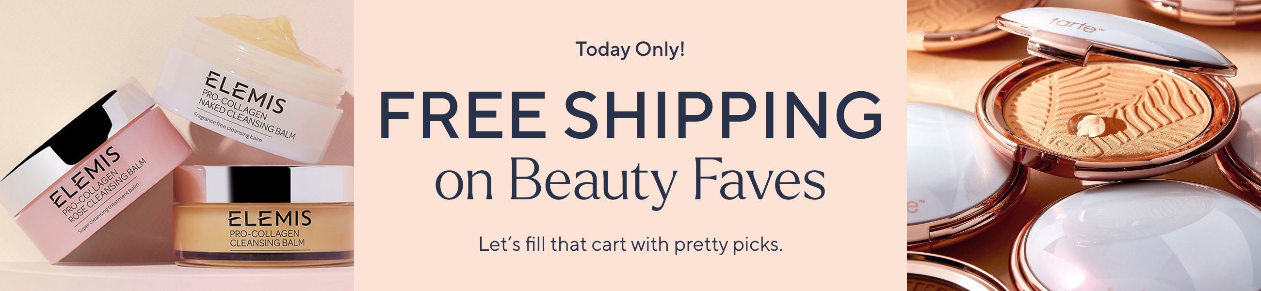 Today Only! Free Shipping on Beauty Faves. Let's fill that cart with pretty picks. 