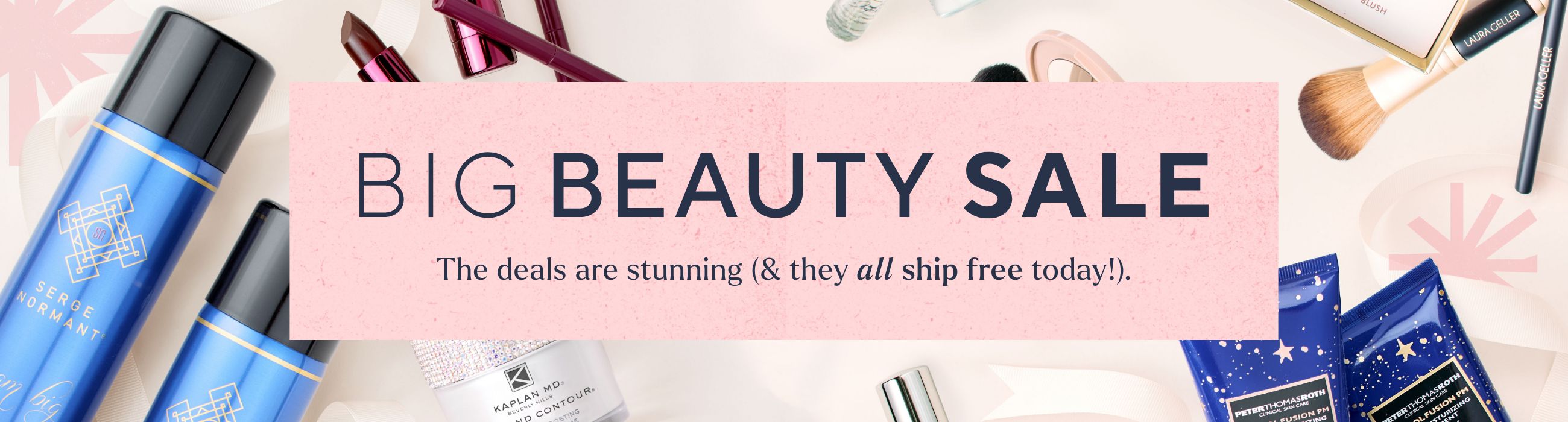 Big Beauty Sale - The deals are stunning (& they all ship free today!).