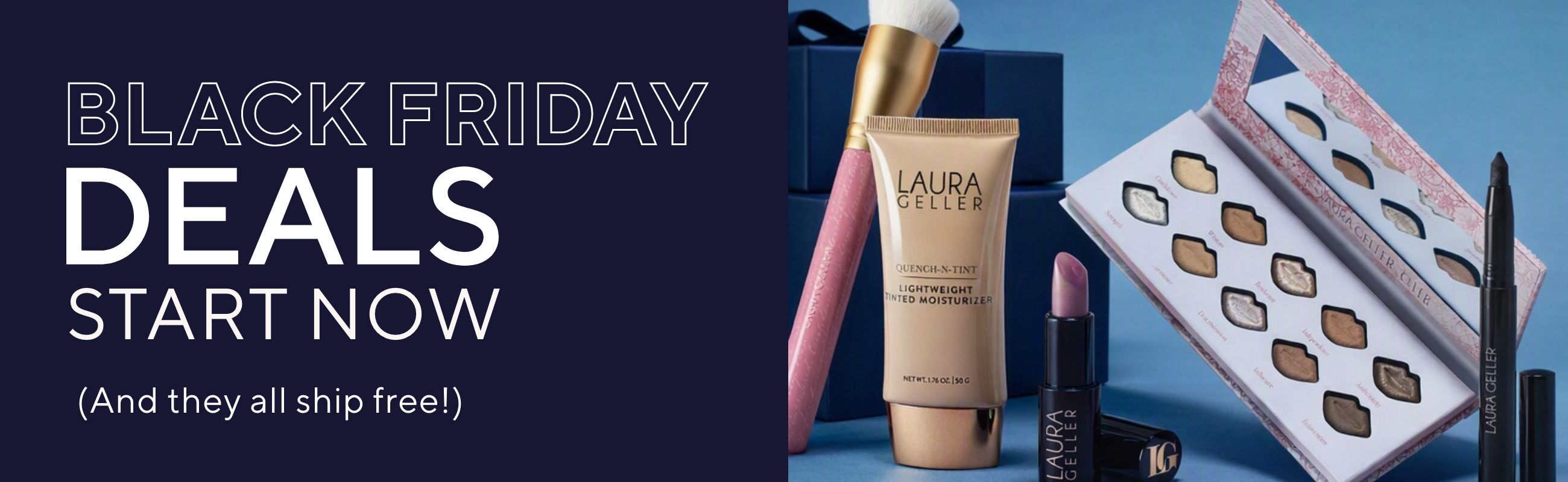 Black Friday Deals Start Now  (And they all ship free!)