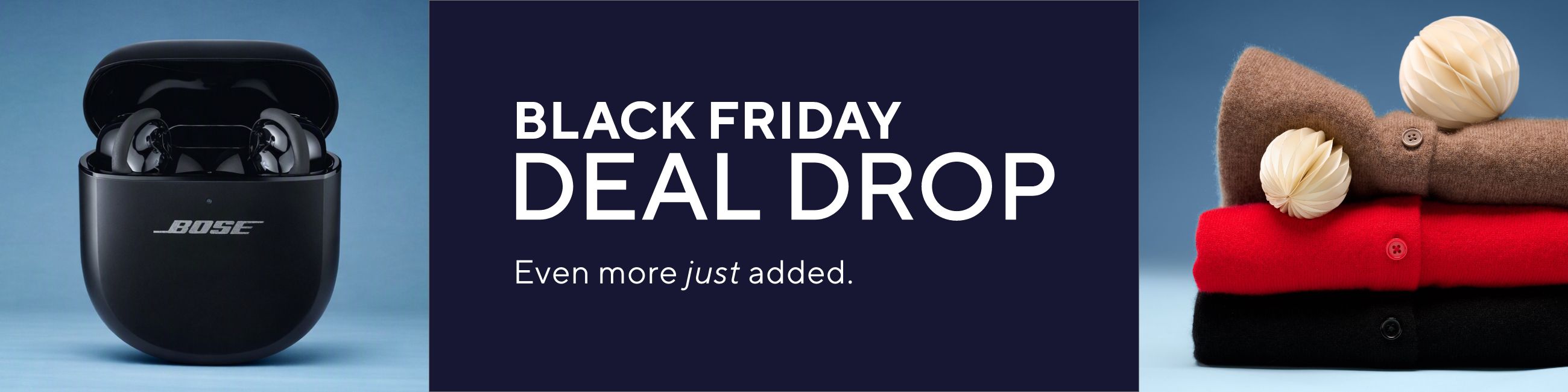 Black Friday Deal Drop - Even more just added.