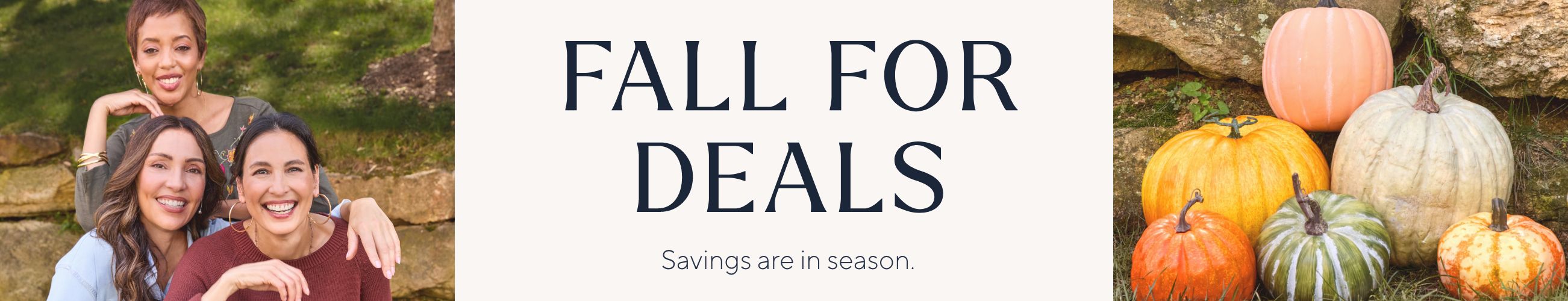 Fall for Deals - Savings are in season.