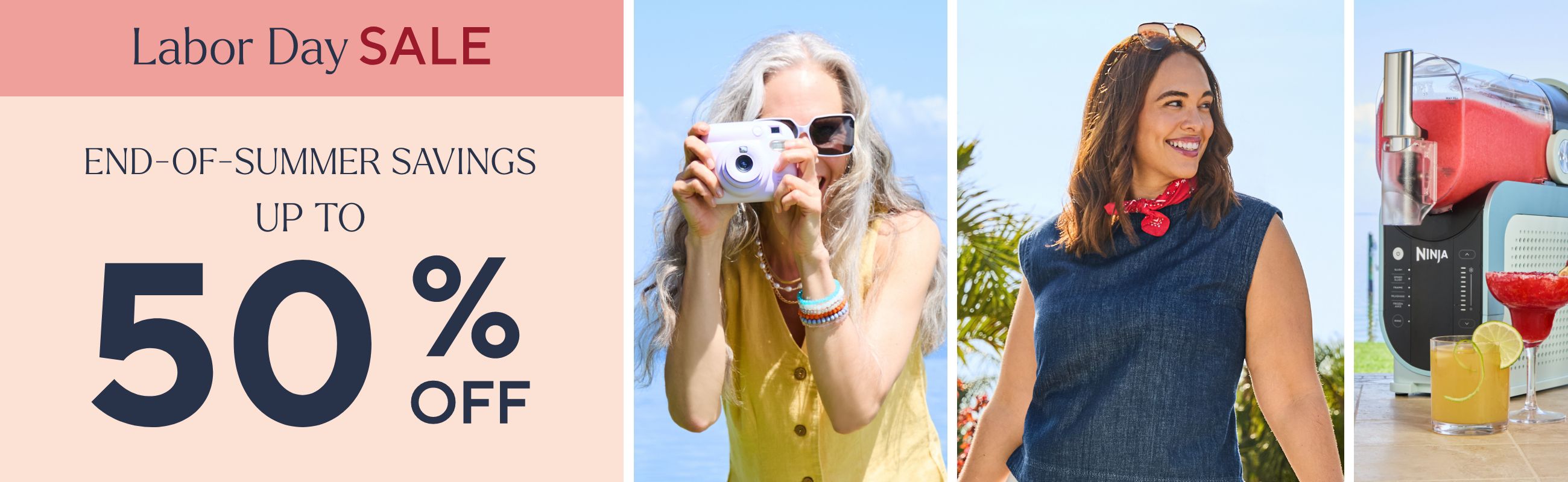 Labor Day Sale - End-of-Summer Savings Up to 50% Off