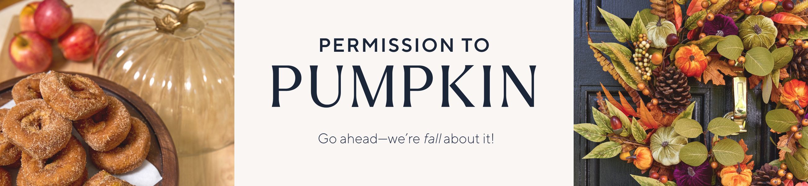Permission to Pumpkin - Go ahead—we're fall about it!