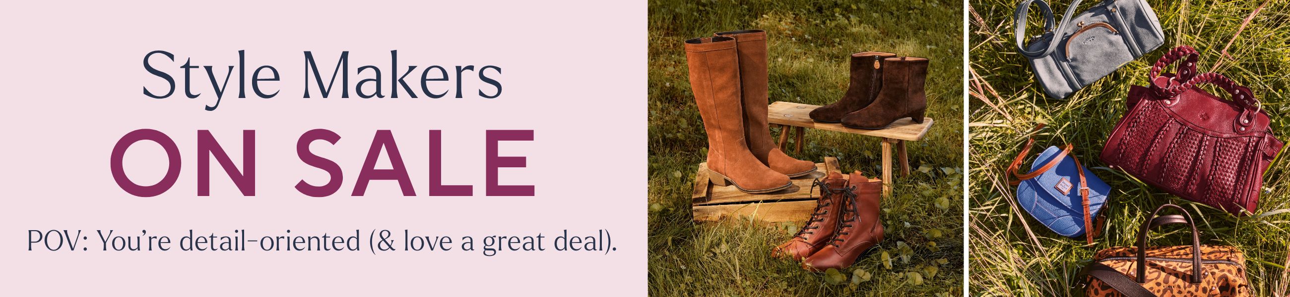 Style Makers on Sale - POV: You're detail-oriented (& love a great deal).
