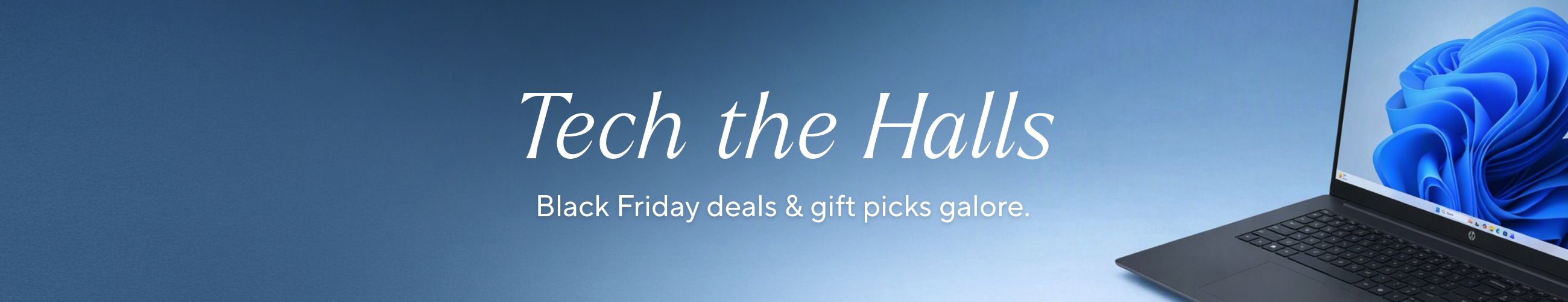 Tech the Halls: Black Friday deals & gift picks galore.