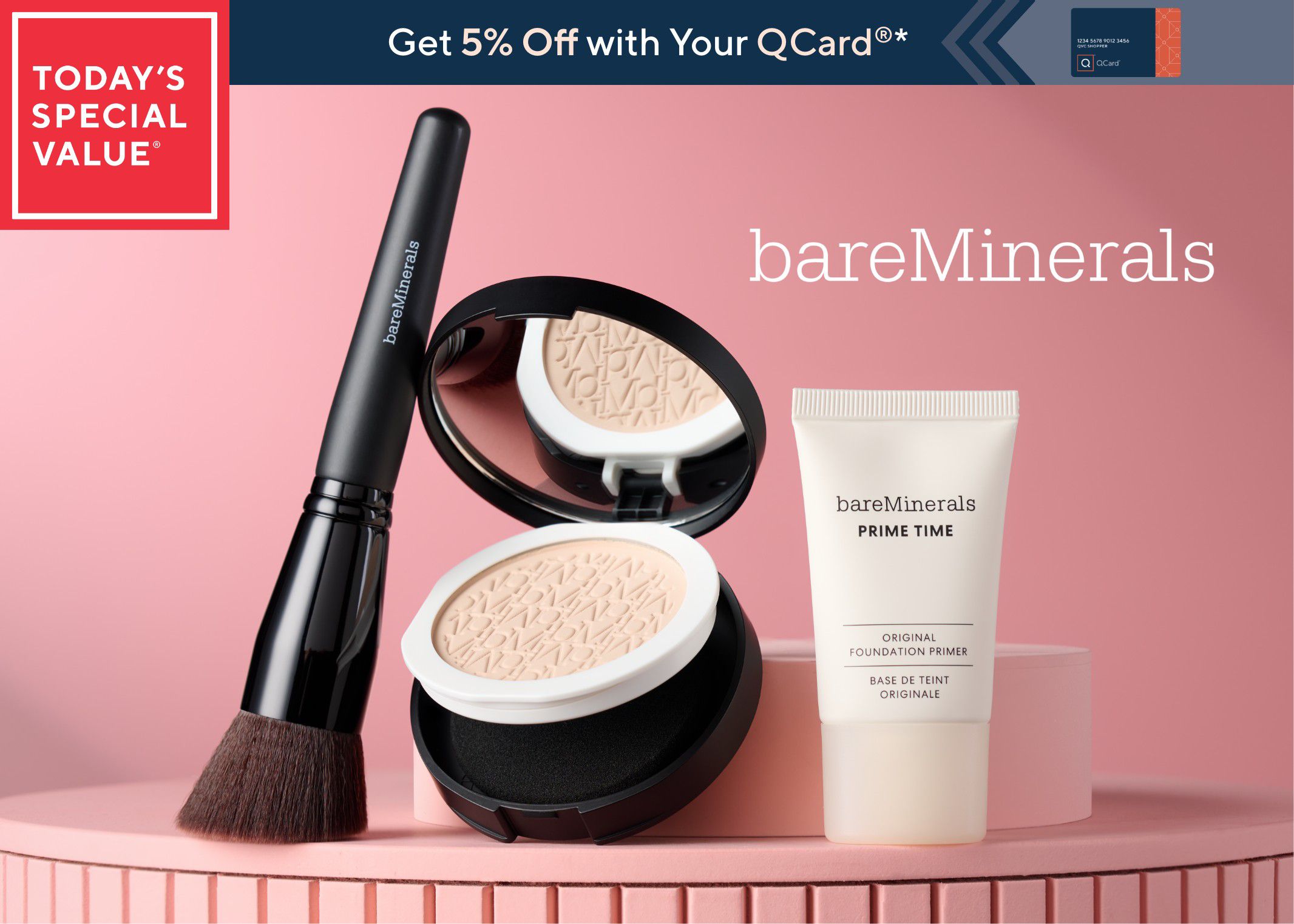 Today's Special Value®    Get 5% Off with Your QCard®*