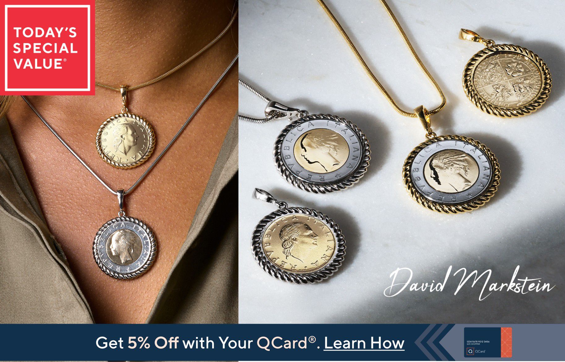 Today's Special Value®    Get 5% Off with Your QCard®. Learn How