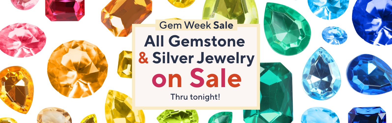 Gem Week Sale: All Gemstone & Silver Jewelry on Sale Thru tonight! 