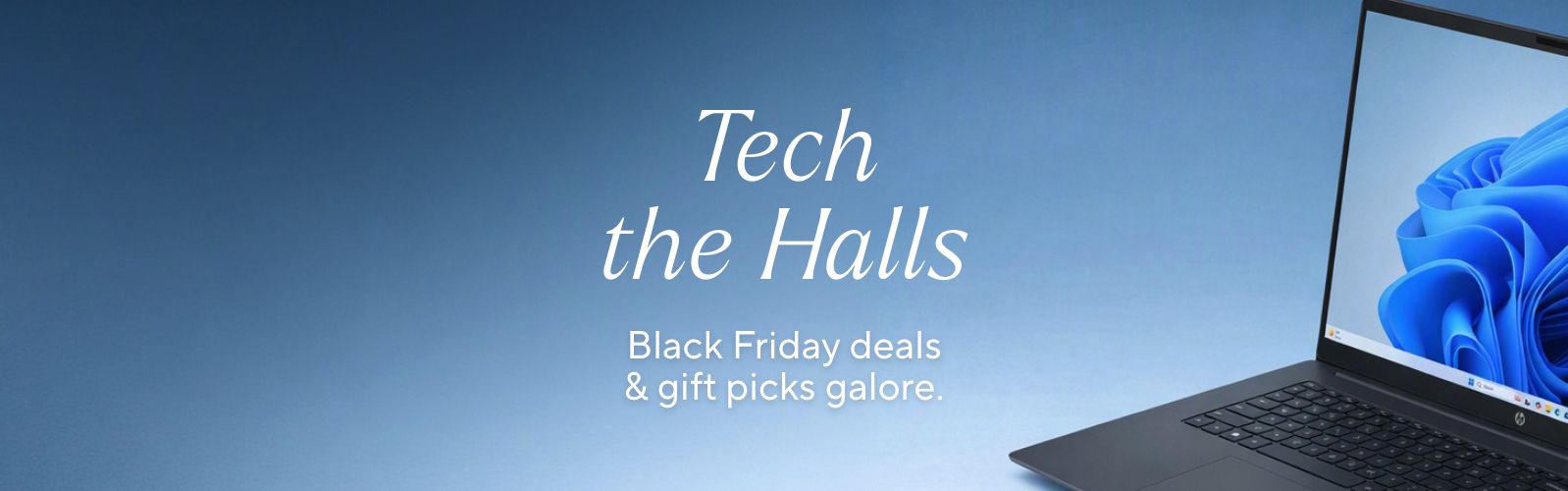 Tech the Halls: Black Friday deals & gift picks galore.