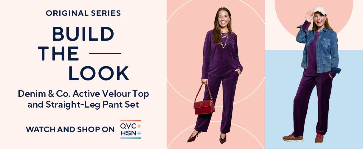 Original Series. Build the Look: Denim & Co. Active Velour Top and Straight-Leg Pant Set. Watch and Shop on QVC+ and HSN+. 