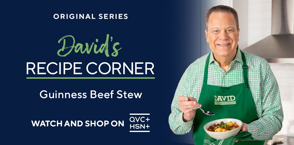 Original Series: David's Recipe Corner. Guinness Beef Stew. Watch and Shop on QVC+ and HSN+.
