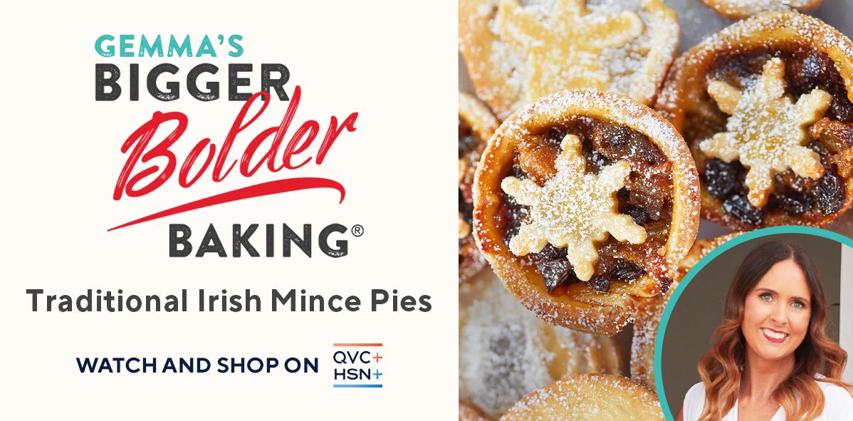 Gemma's Bigger Bolder Baking. Traditional Irish Mince Pies. Watch and Shop on QVC+ and HSN+.