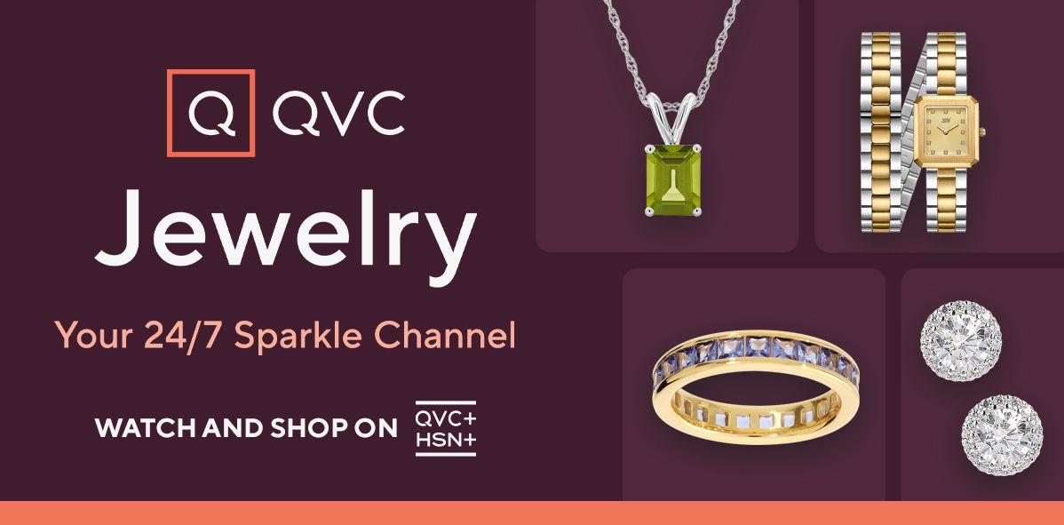 QVC Jewelry: Your 24/7 Sparkle Channel. Watch and Shop on QVC+ and HSN+.