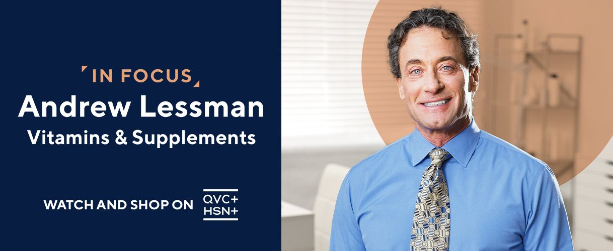 In Focus: Andrew Lessman Vitamins & Supplements. Watch and Shop on QVC+ and HSN+.