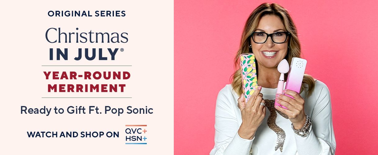 Original Series. Christmas in July®: Year-Round Merriment. Ready to Gift, Featuring Pop Sonic. Watch and Shop on QVC+ and HSN+.