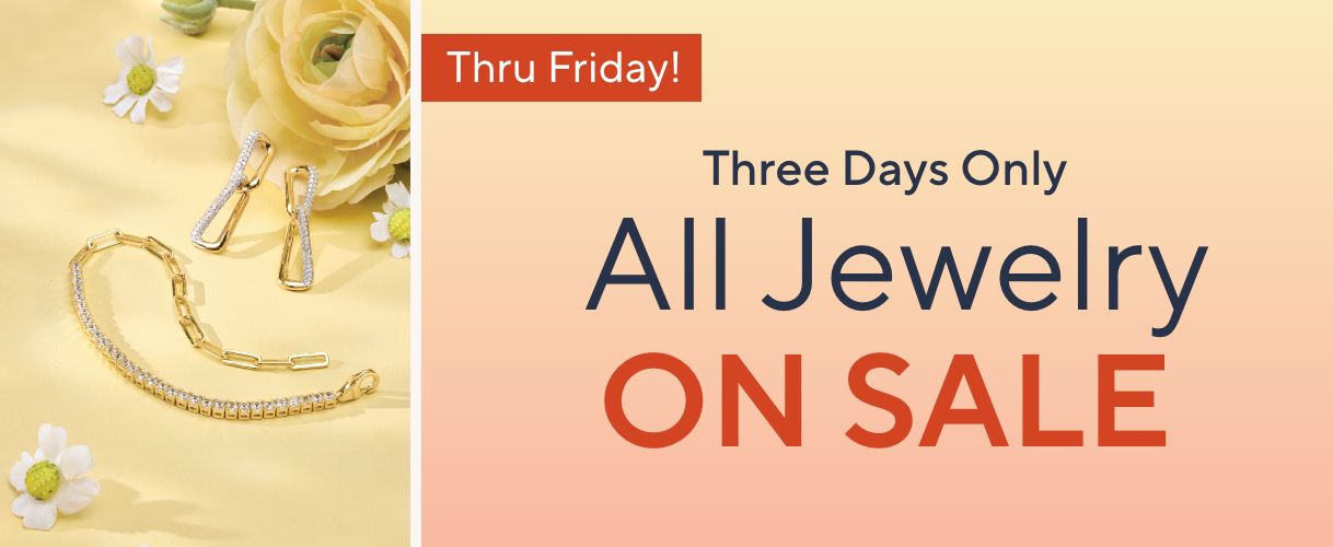 Three Days Only All Jewelry on Sale Thru Friday!