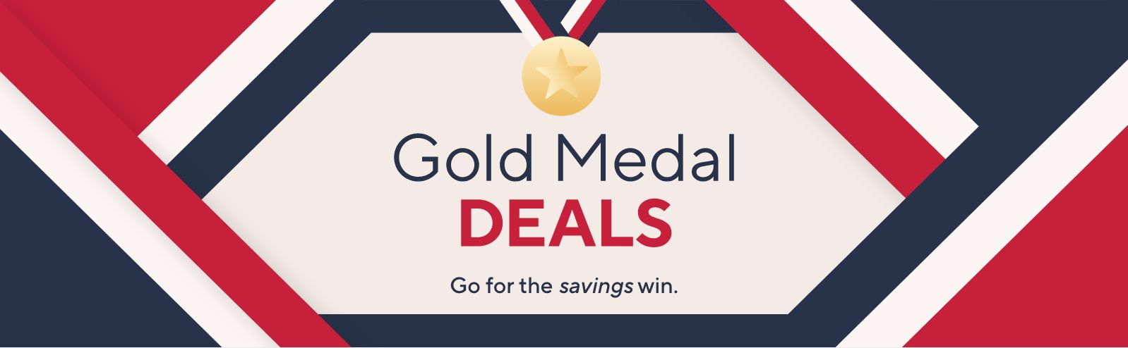 Gold Medal Deals: Go for the savings win.