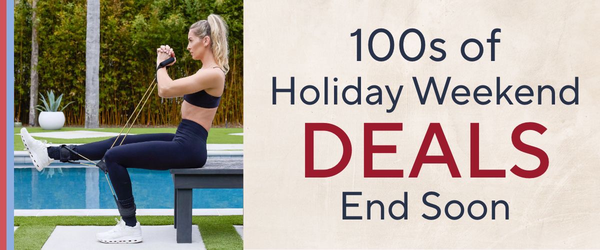 100s of Holiday Weekend Deals End Soon