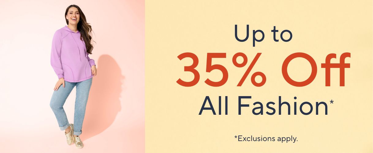 Up to 35% Off All Fashion*  *Exclusions apply.